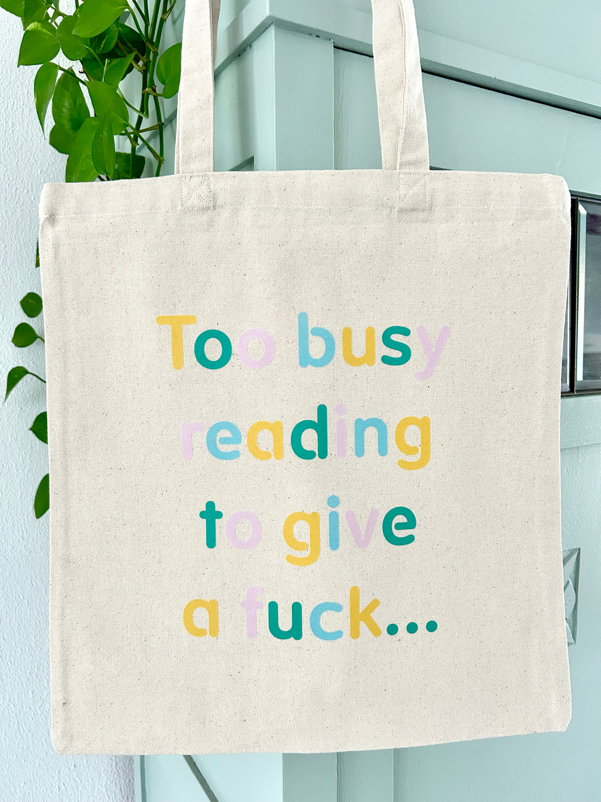 Tote bag “Too busy reading to give a fuck”