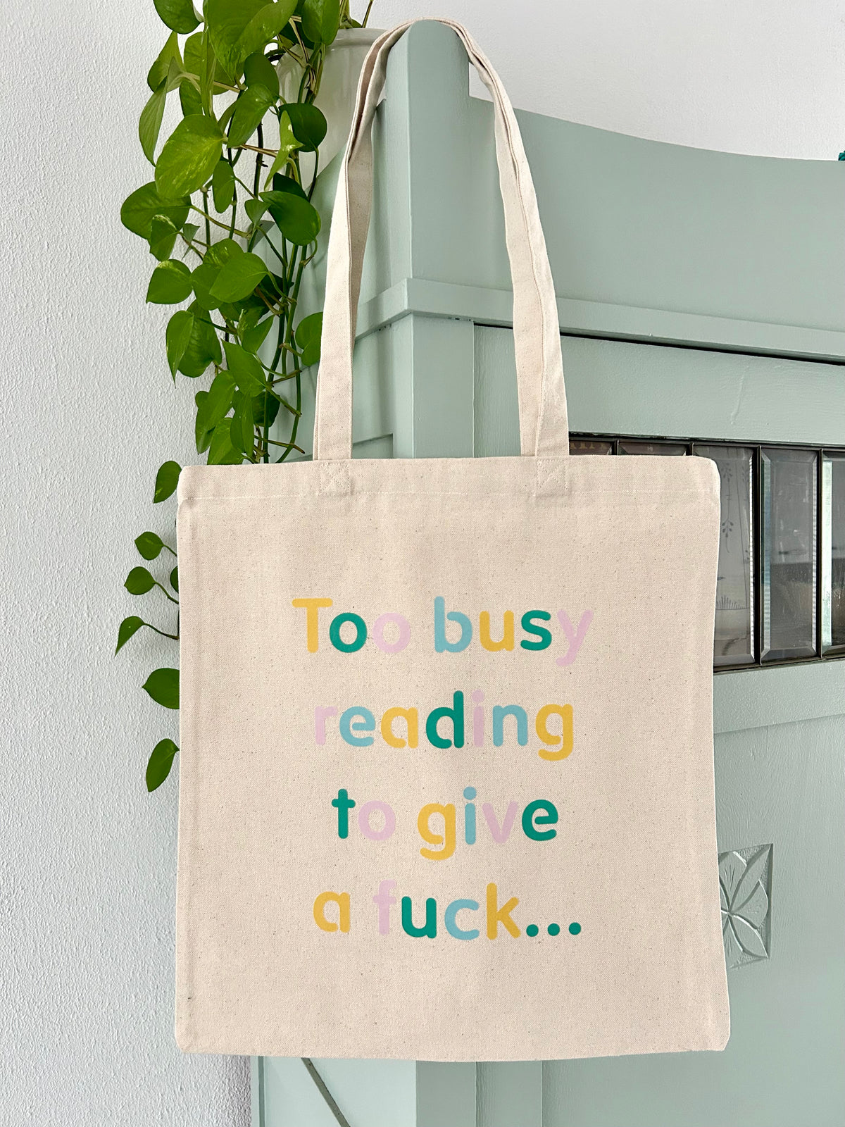 Tote bag “Too busy reading to give a fuck”